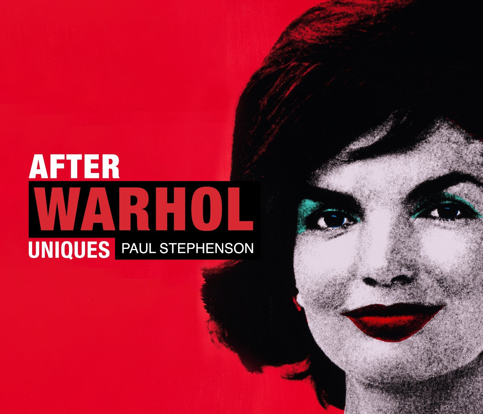 After Warhol: Uniques | 2021