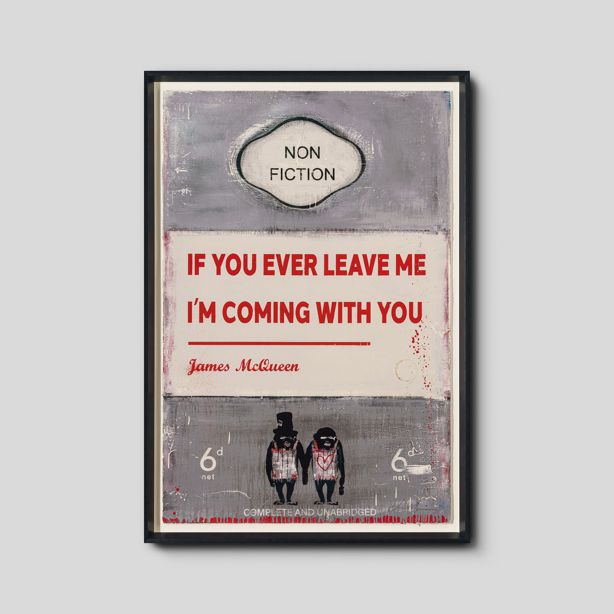 If You Ever Leave Me, I'm Coming With You