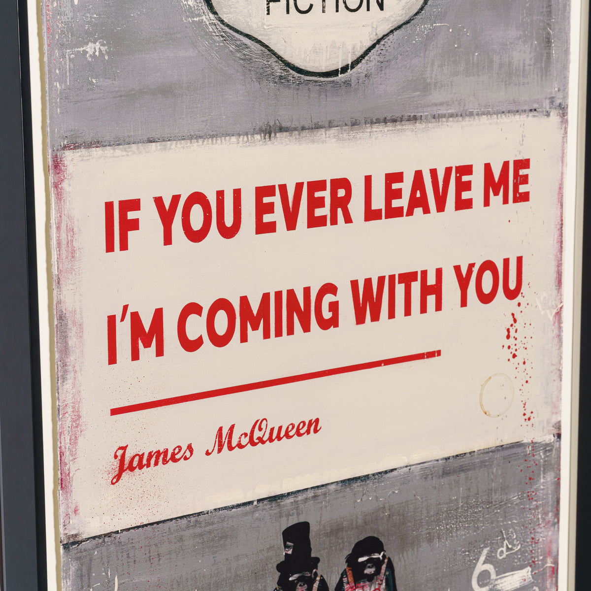 If You Ever Leave Me, I'm Coming With You