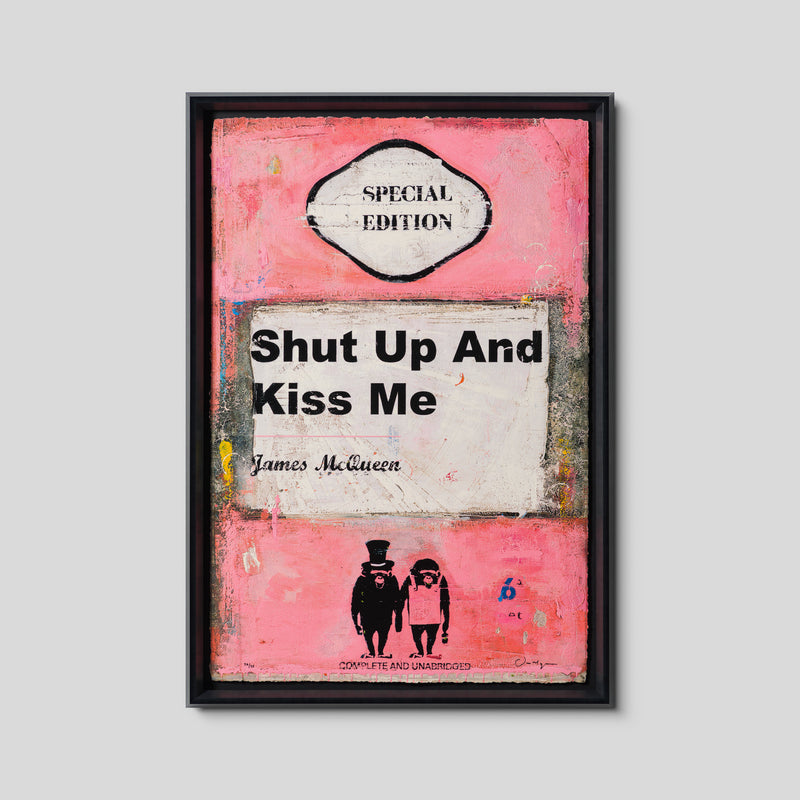Shut Up and Kiss Me | Pink