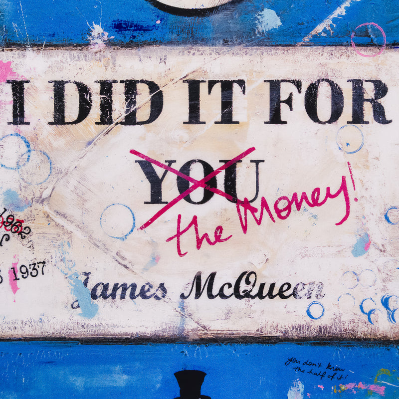I Did It For You/ The Money