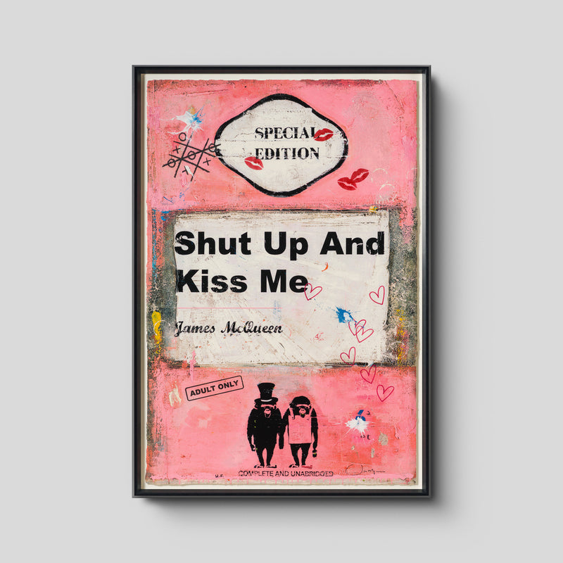 Shut Up and Kiss Me | Pink | Unique XIII