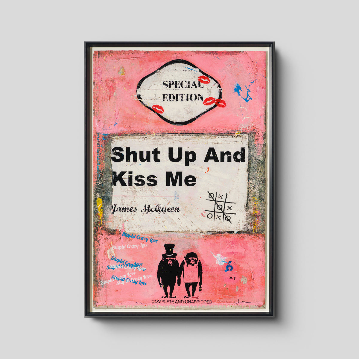 Shut Up and Kiss Me | Pink | Unique XVII