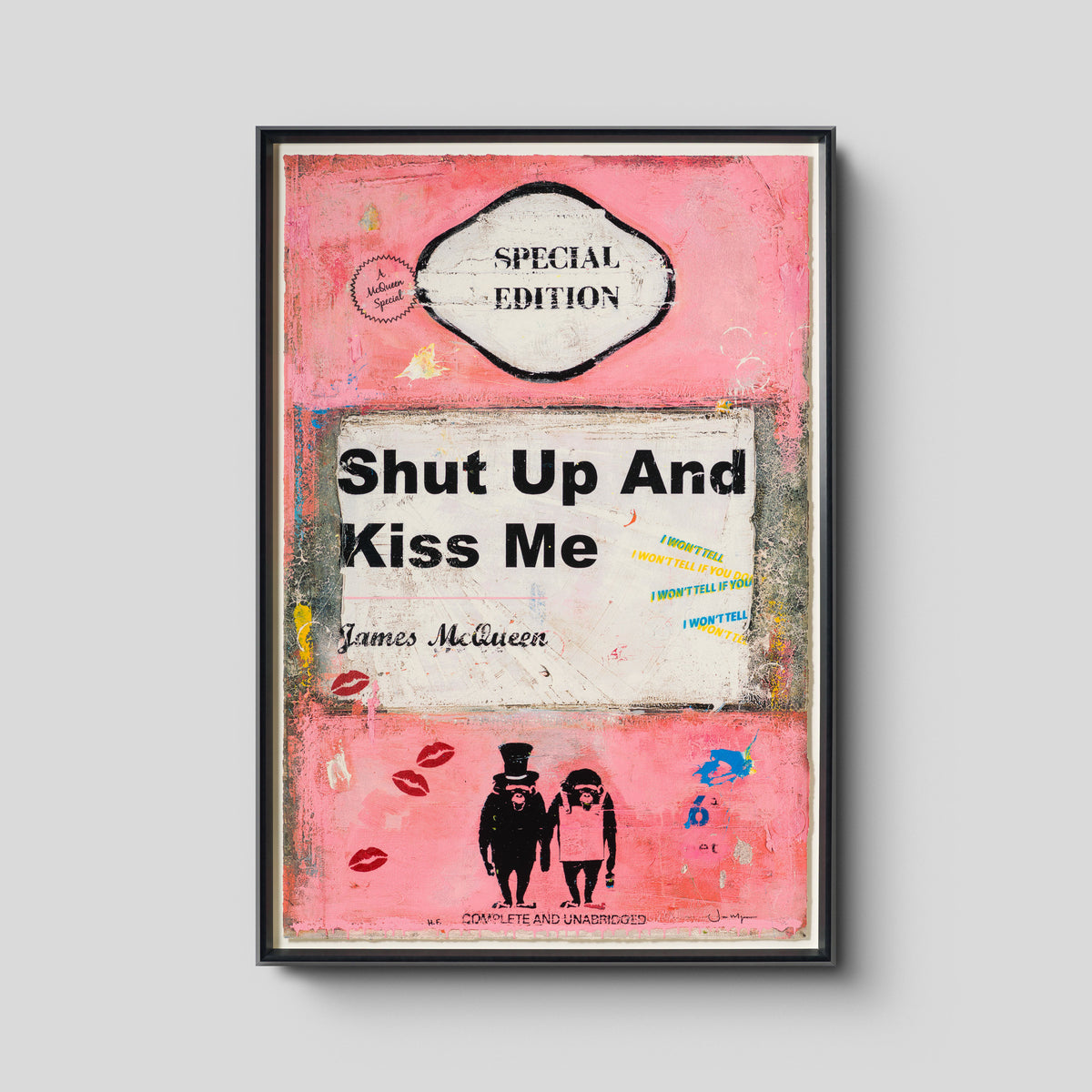 Shut Up and Kiss Me | Pink | Unique XVIII