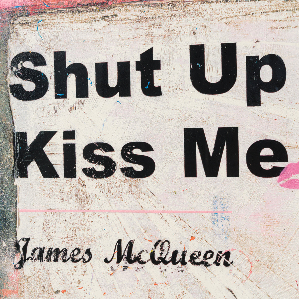 Shut Up and Kiss Me | Pink | Unique XIX