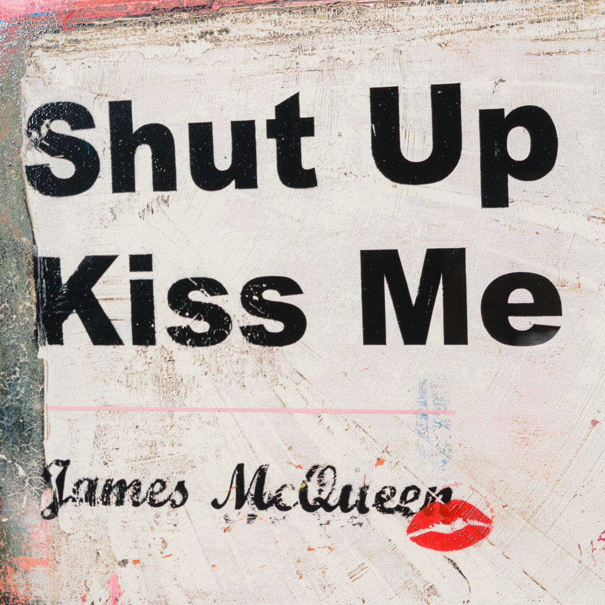 Shut Up and Kiss Me | Pink | Unique XX