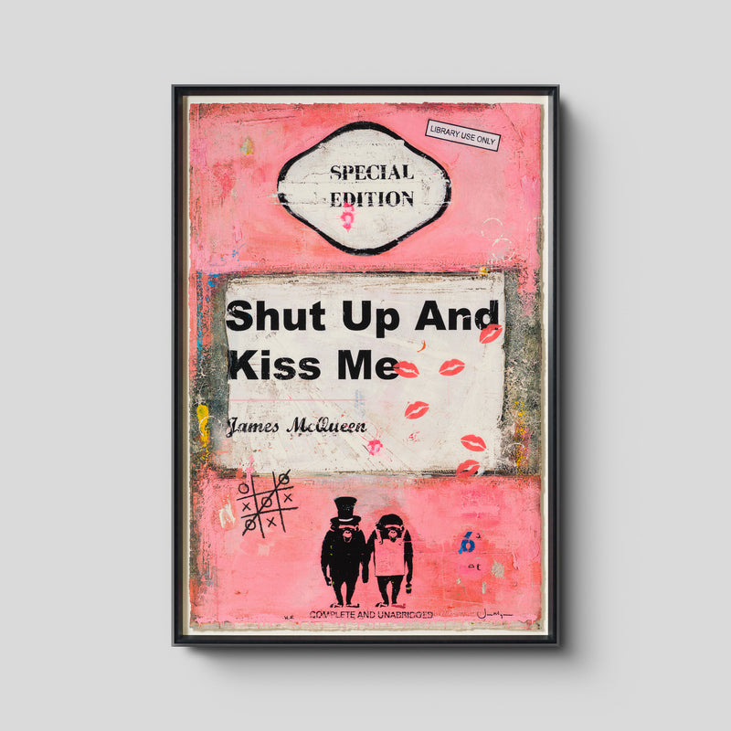 Shut Up and Kiss Me | Pink | Unique XXI