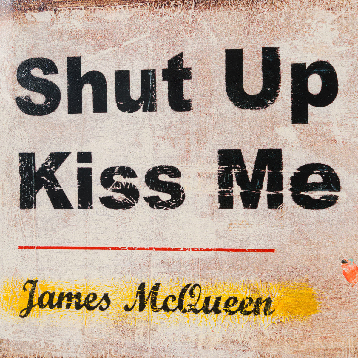 Shut Up and Kiss Me | Red | Unique XII