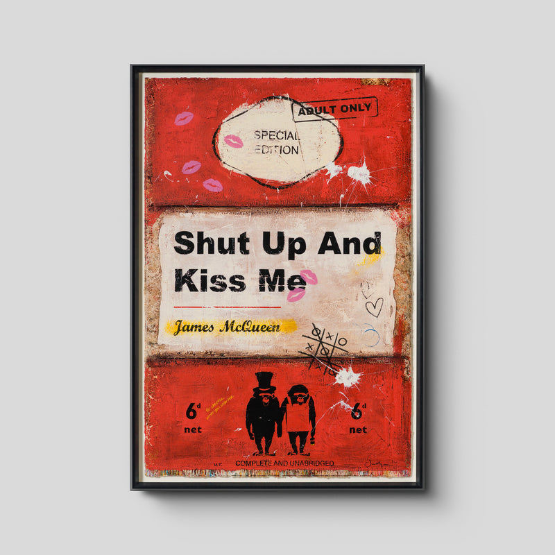 Shut Up and Kiss Me| Red | Unique XV