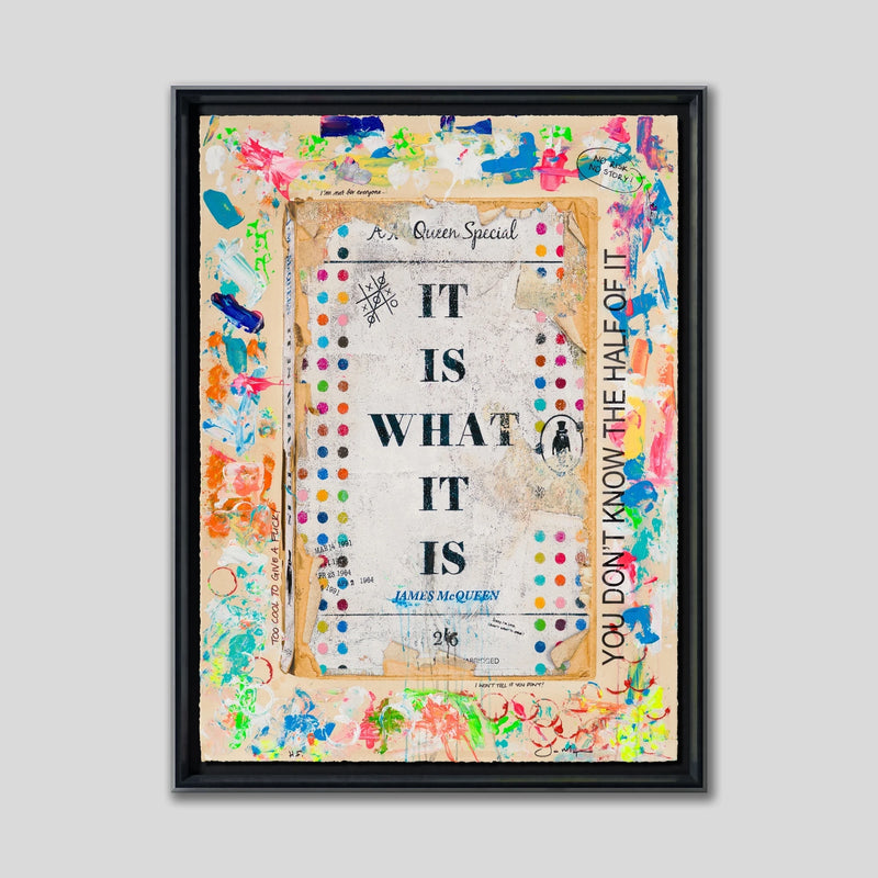 It Is What It Is - VIII
