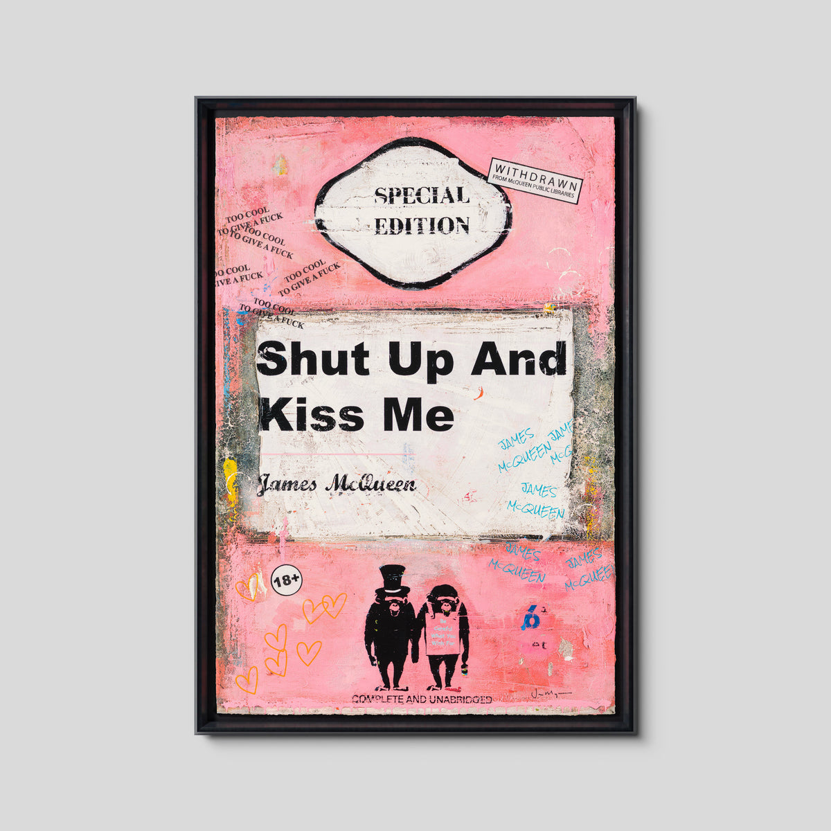 Shut Up and Kiss Me | Pink | Unique 10
