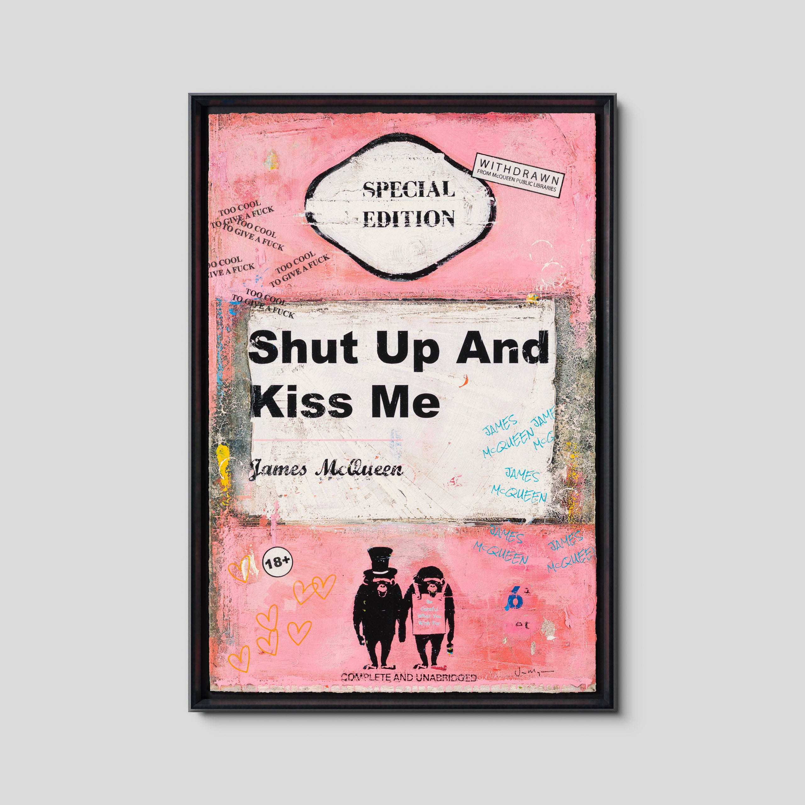 Shut Up and Kiss Me | Pink | Unique 10