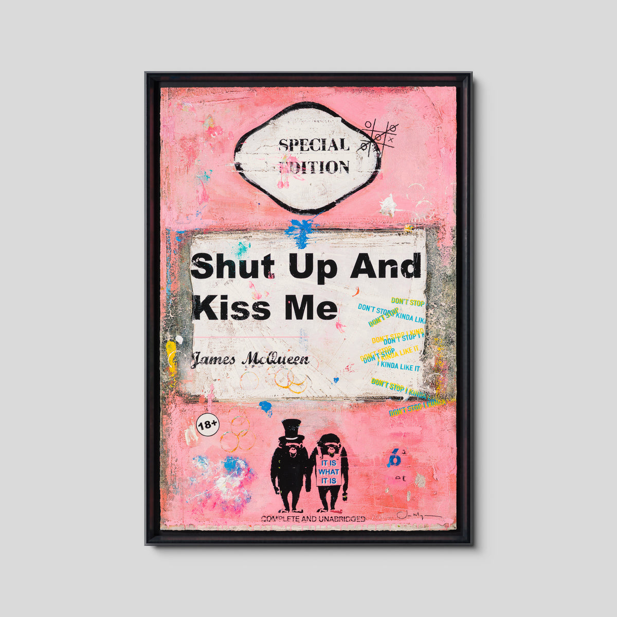 Shut Up and Kiss Me | Pink | Unique 4
