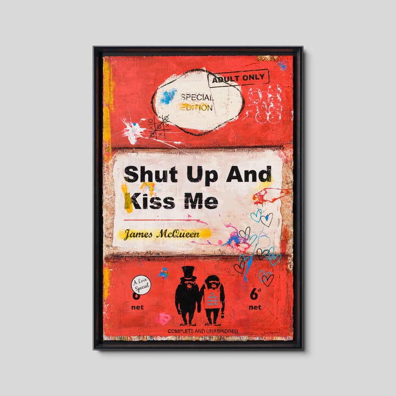 Shut Up and Kiss Me | Red | Unique 1