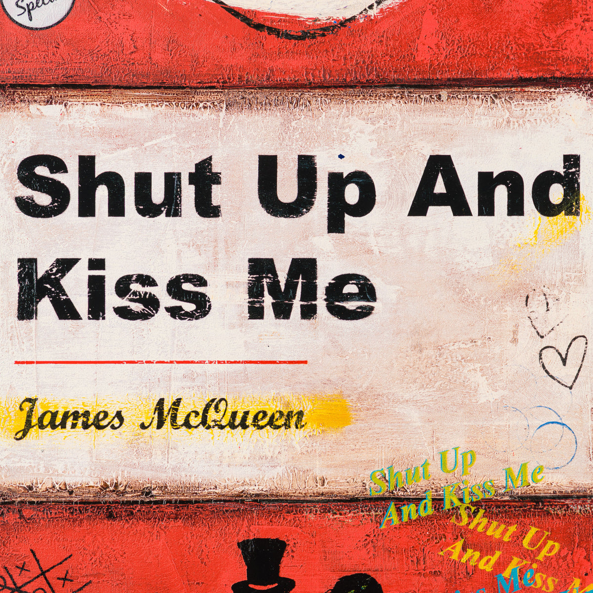 Shut Up and Kiss Me | Red | Unique 2