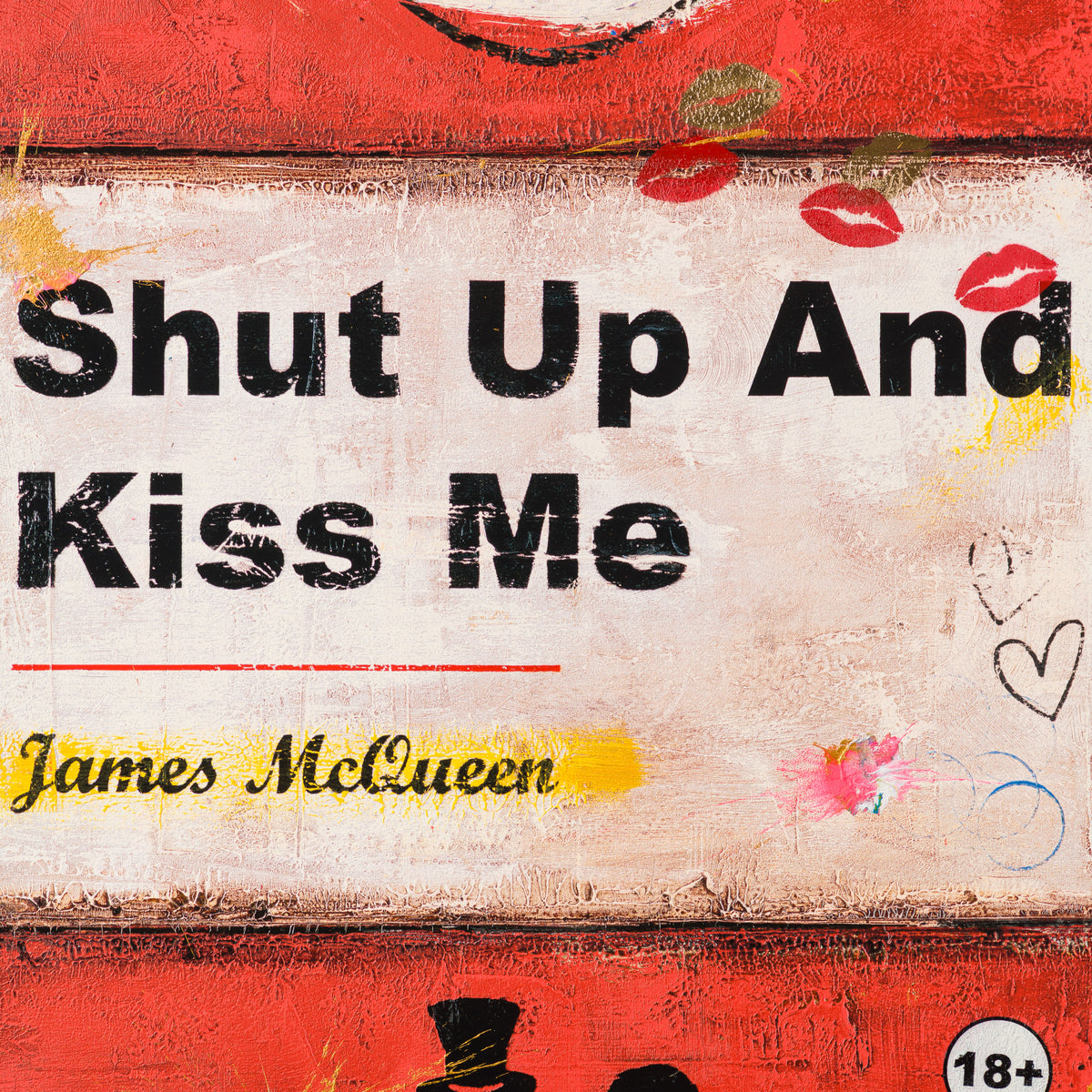Shut Up and Kiss Me | Red | Unique 4