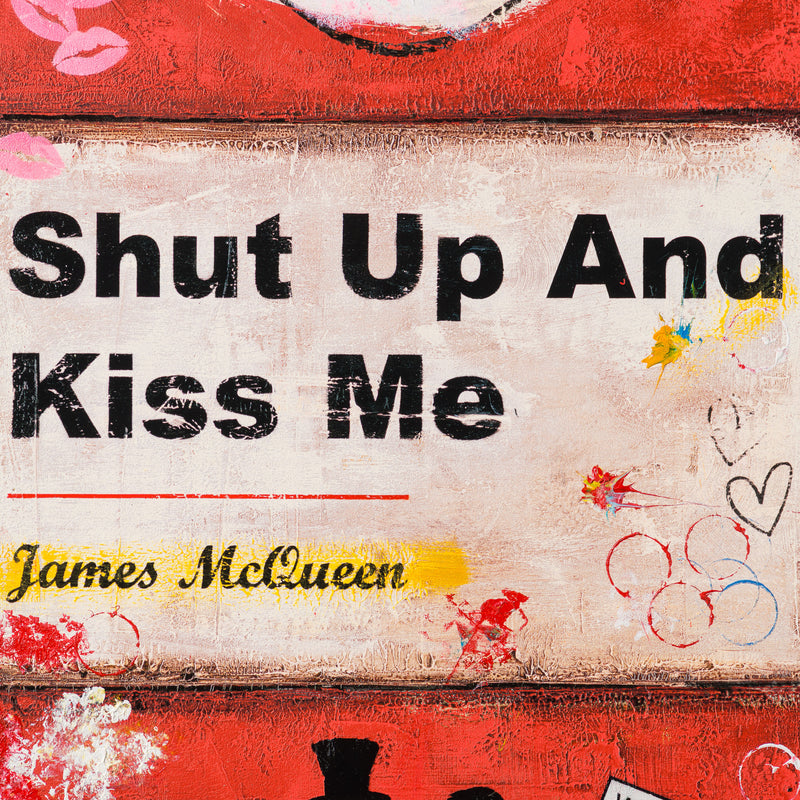Shut Up and Kiss Me | Red | Unique 7