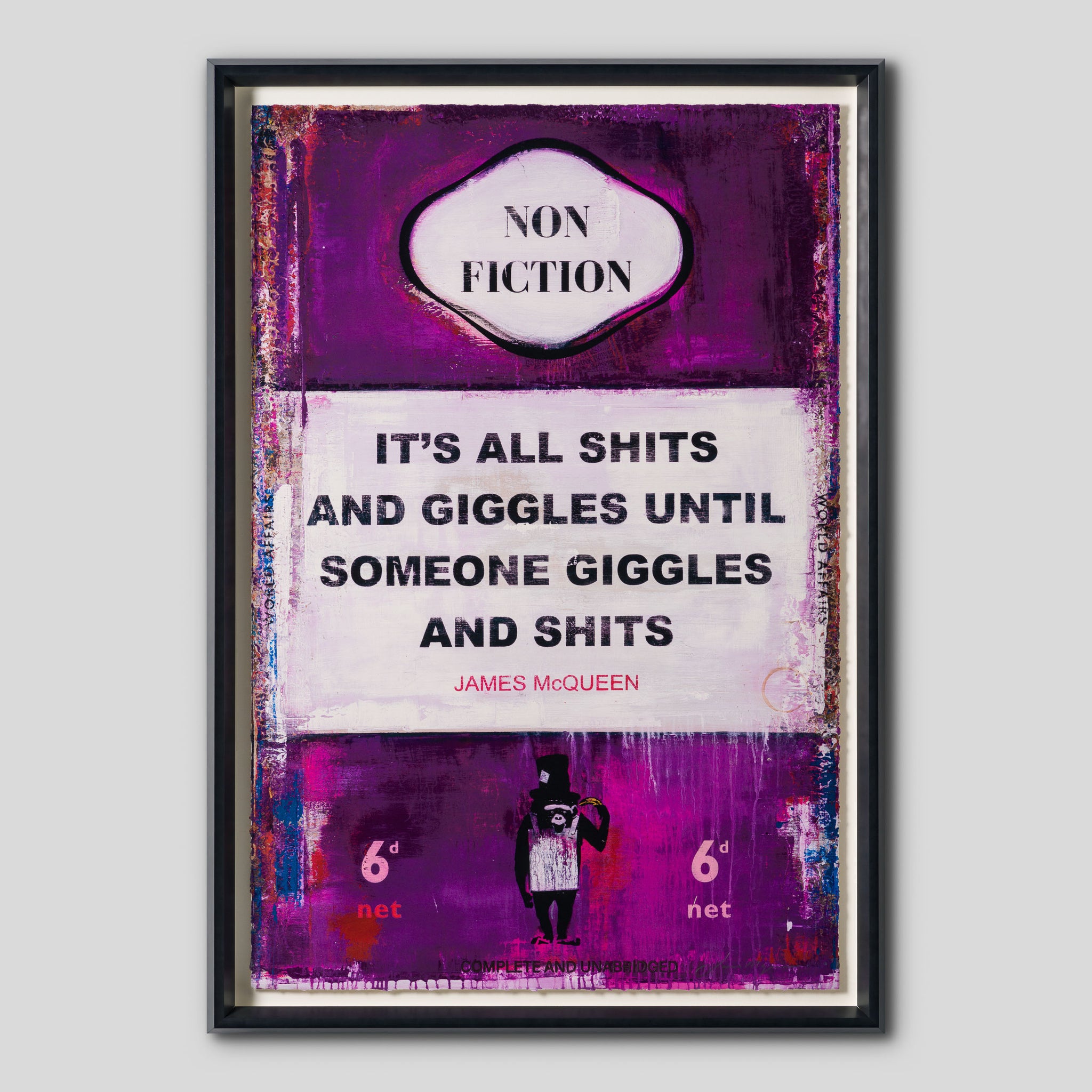 It's All Shits and Giggles Until Someone Giggles and Shits | James McQueen
