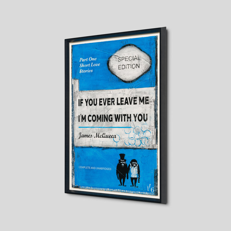 JMQ If You Ever Leave Me (Blue) 2