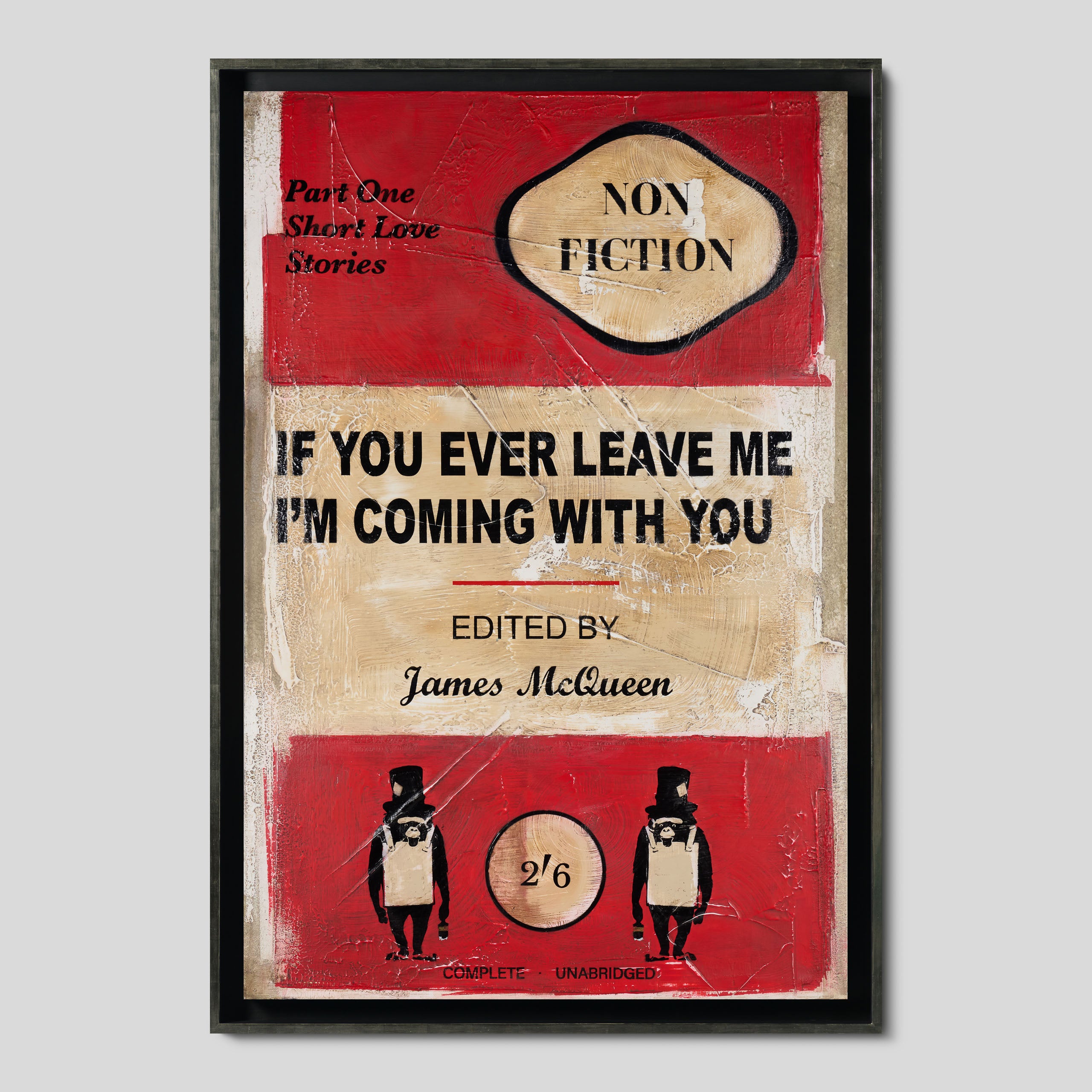 If You Ever Leave Me I'm Coming With You