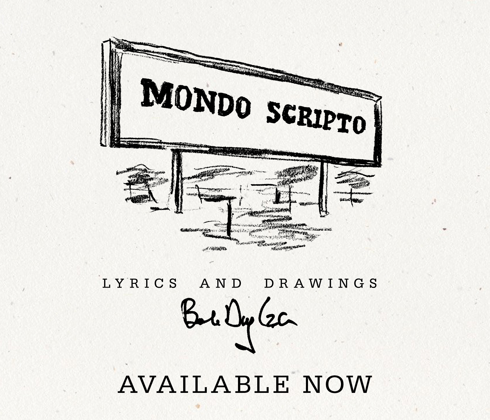 Bob Dylan, Don't Think Twice, It's All Right - Mondo Scripto (2020) (2020), Available for Sale