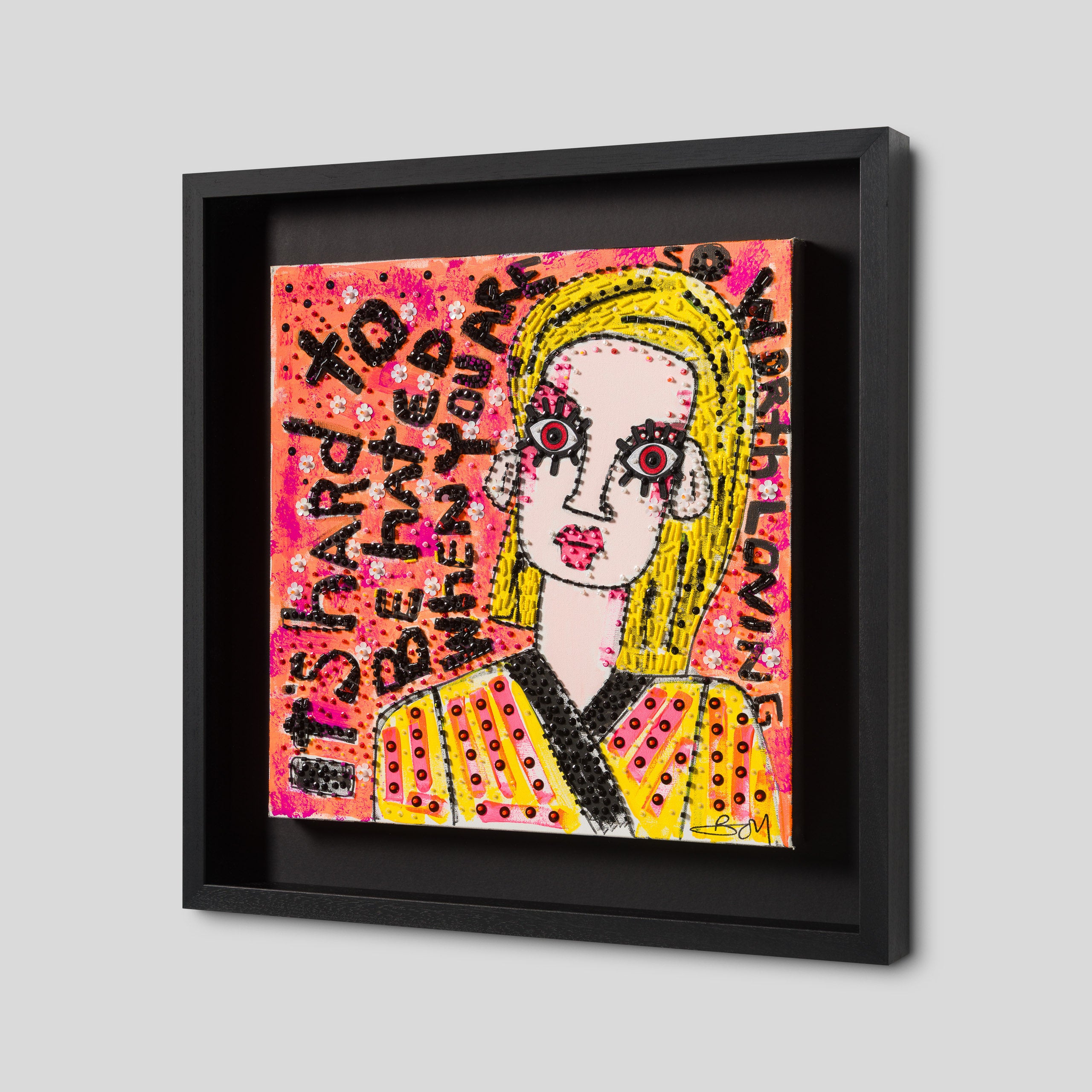 It's Hard To Be Hated When You Are So Worth Loving