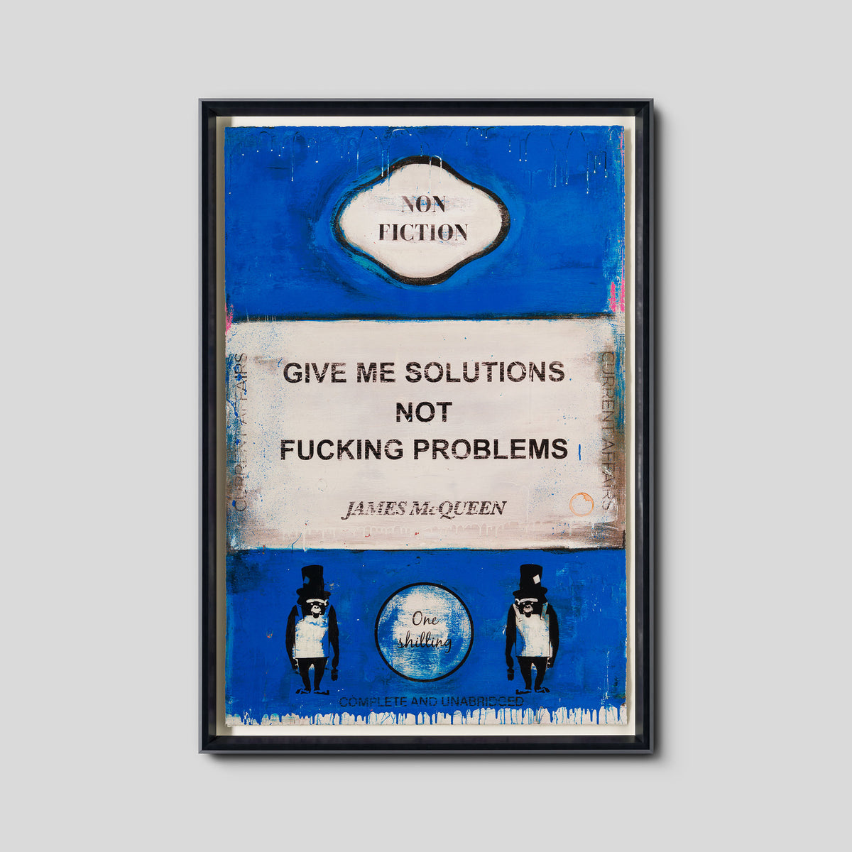 Give Me Solutions Not Fucking Problems
