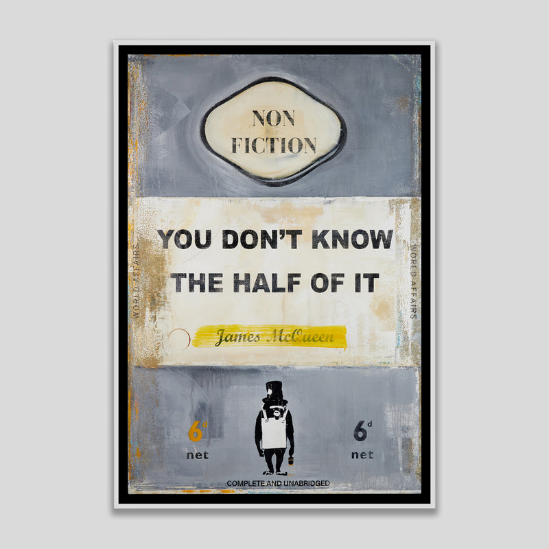 You Don't Know The Half Of It