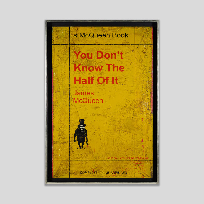 You Don't Know The Half Of It