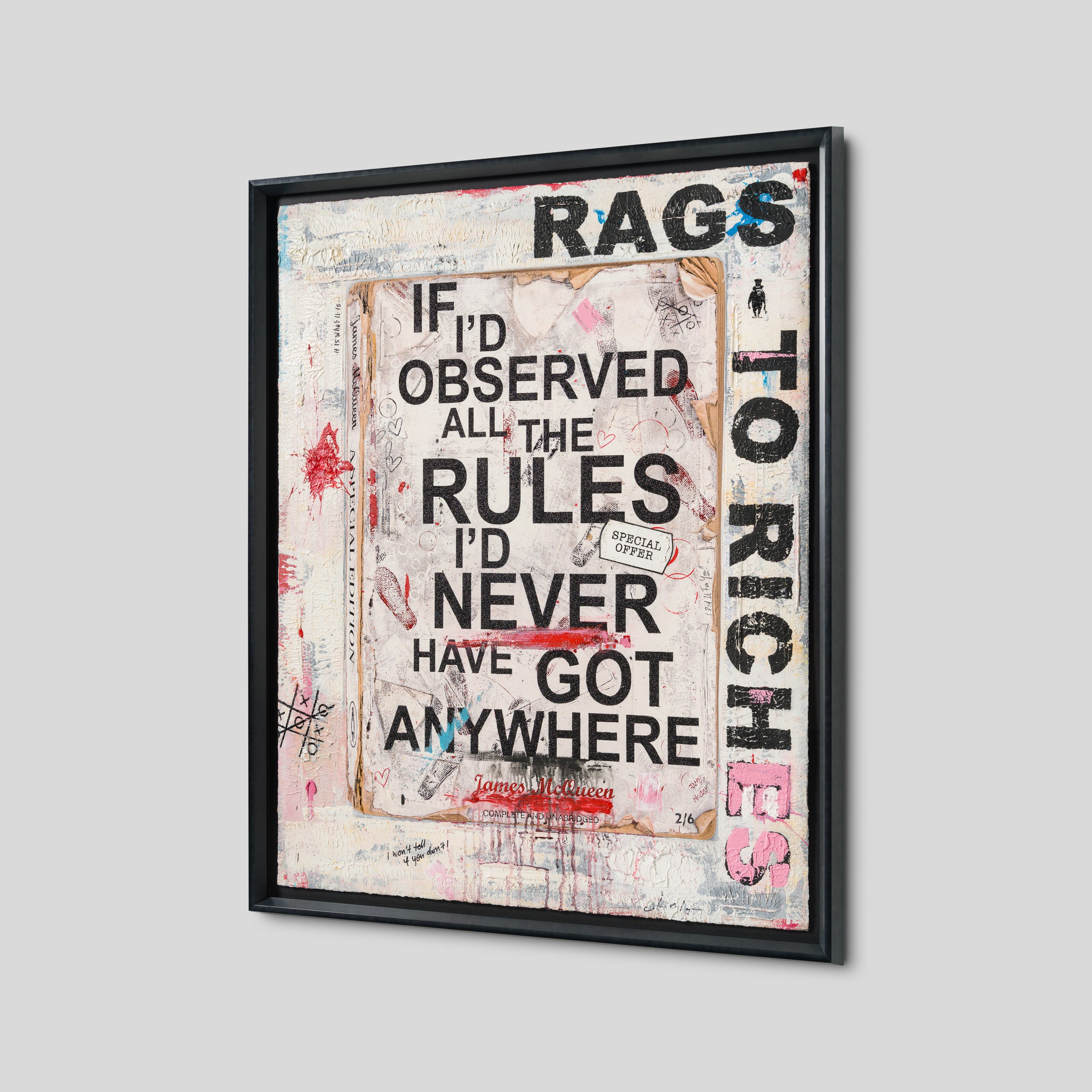 If I'd Observed All The Rules I'd Never Have Got Anywhere | Unique 12