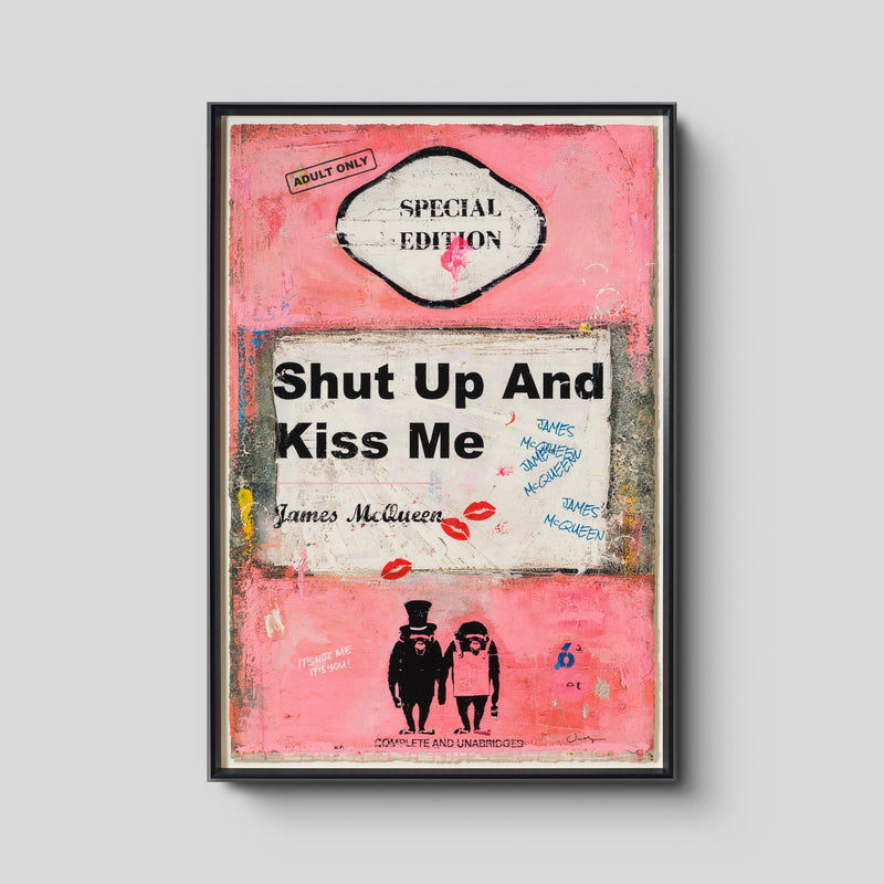 Shut Up and Kiss Me | Pink | Unique XVI