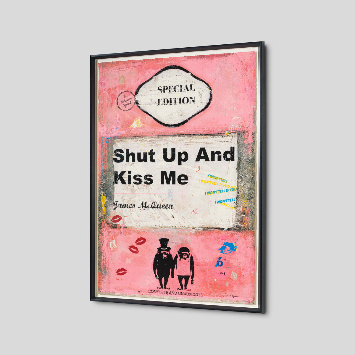 Shut Up and Kiss Me | Pink | Unique XVIII