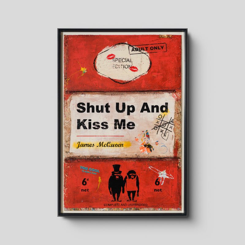 Shut Up and Kiss Me | Red | Unique XII