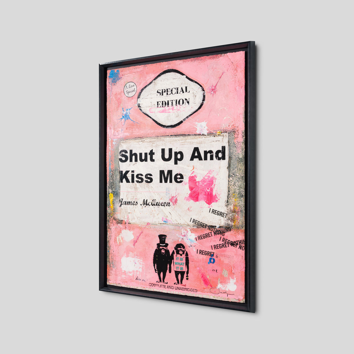 Shut Up and Kiss Me | Pink | Unique 1