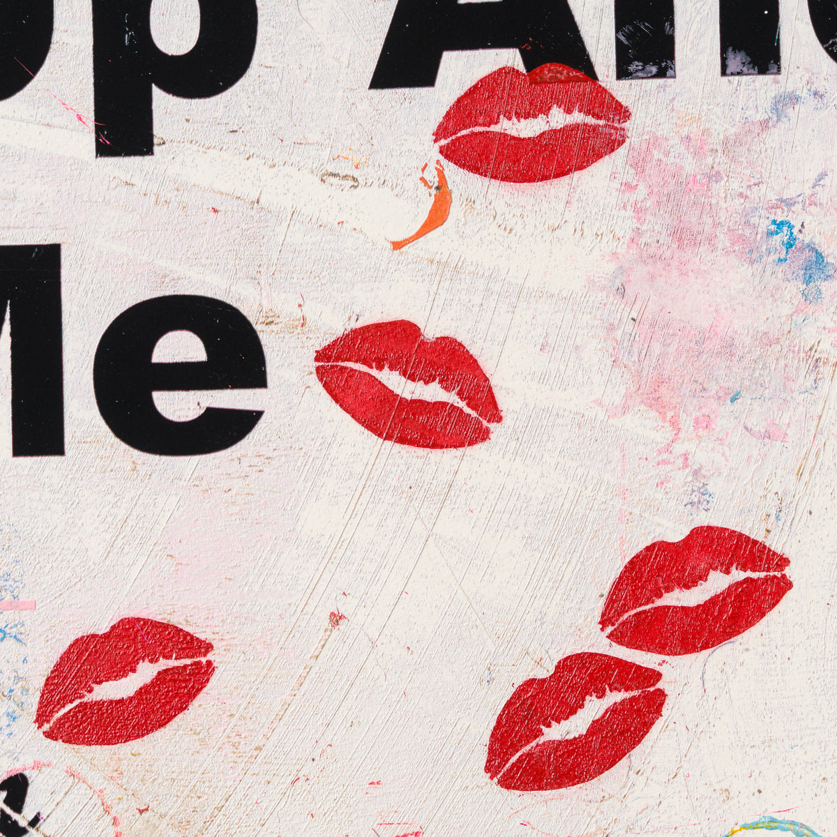 Shut Up and Kiss Me | Pink | Unique 2