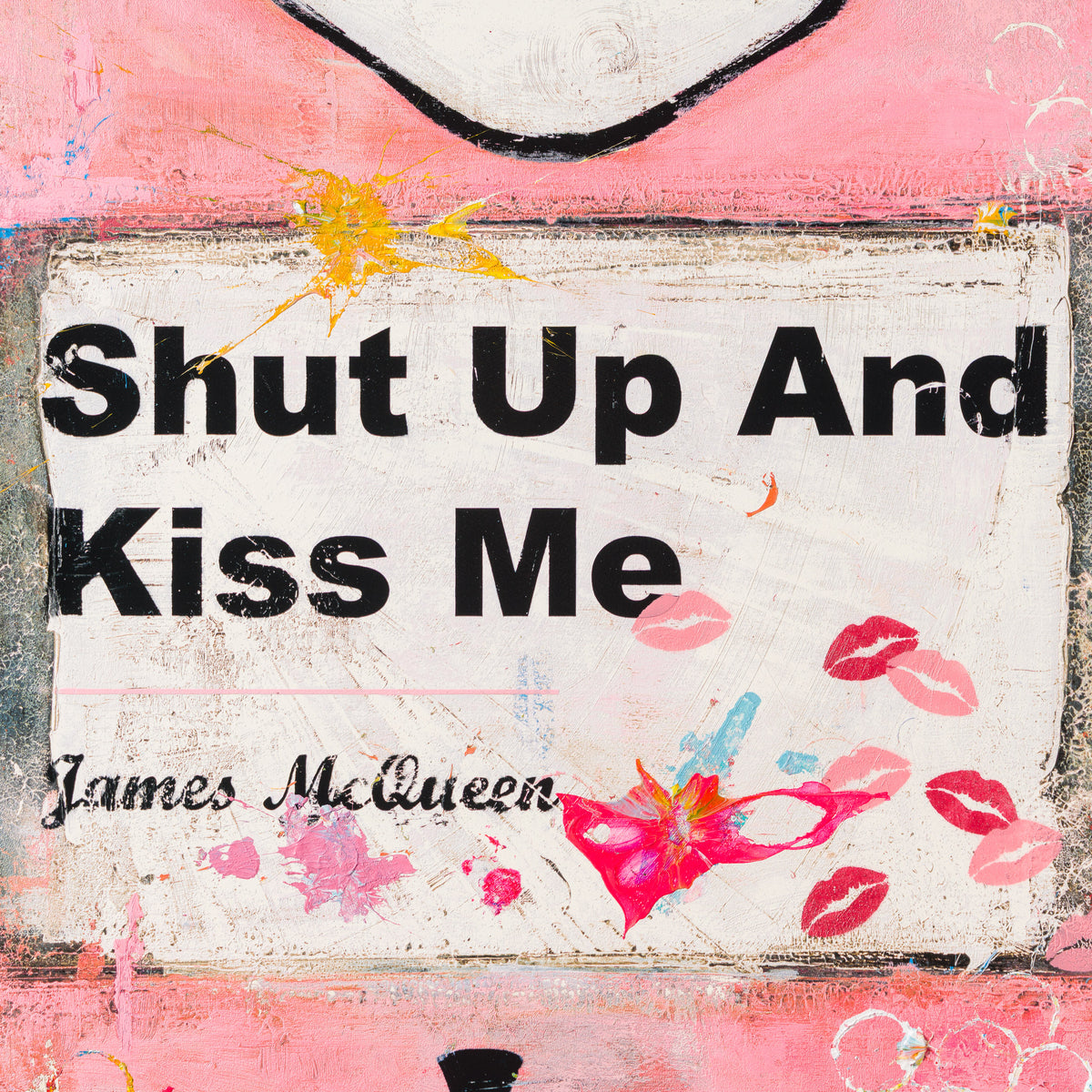 Shut Up and Kiss Me | Pink | Unique 5