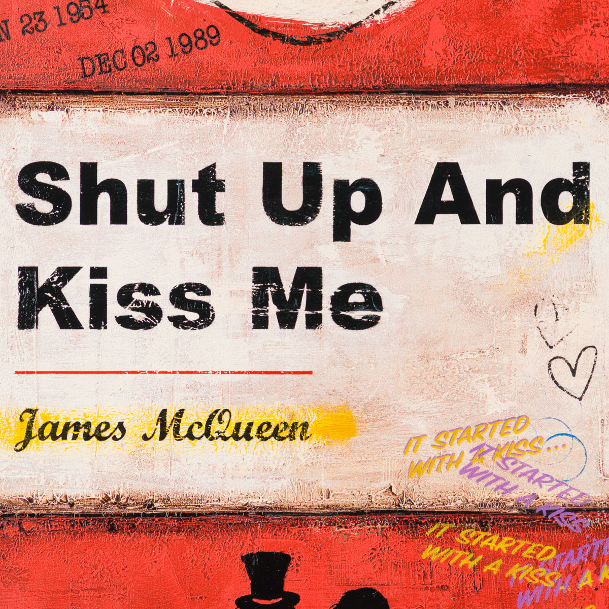 Shut Up and Kiss Me | Red | Unique 3