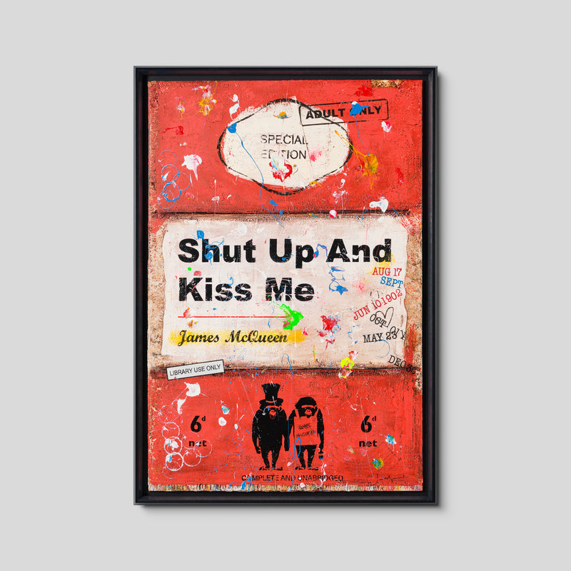 Shut Up and Kiss Me | Red | Unique 10