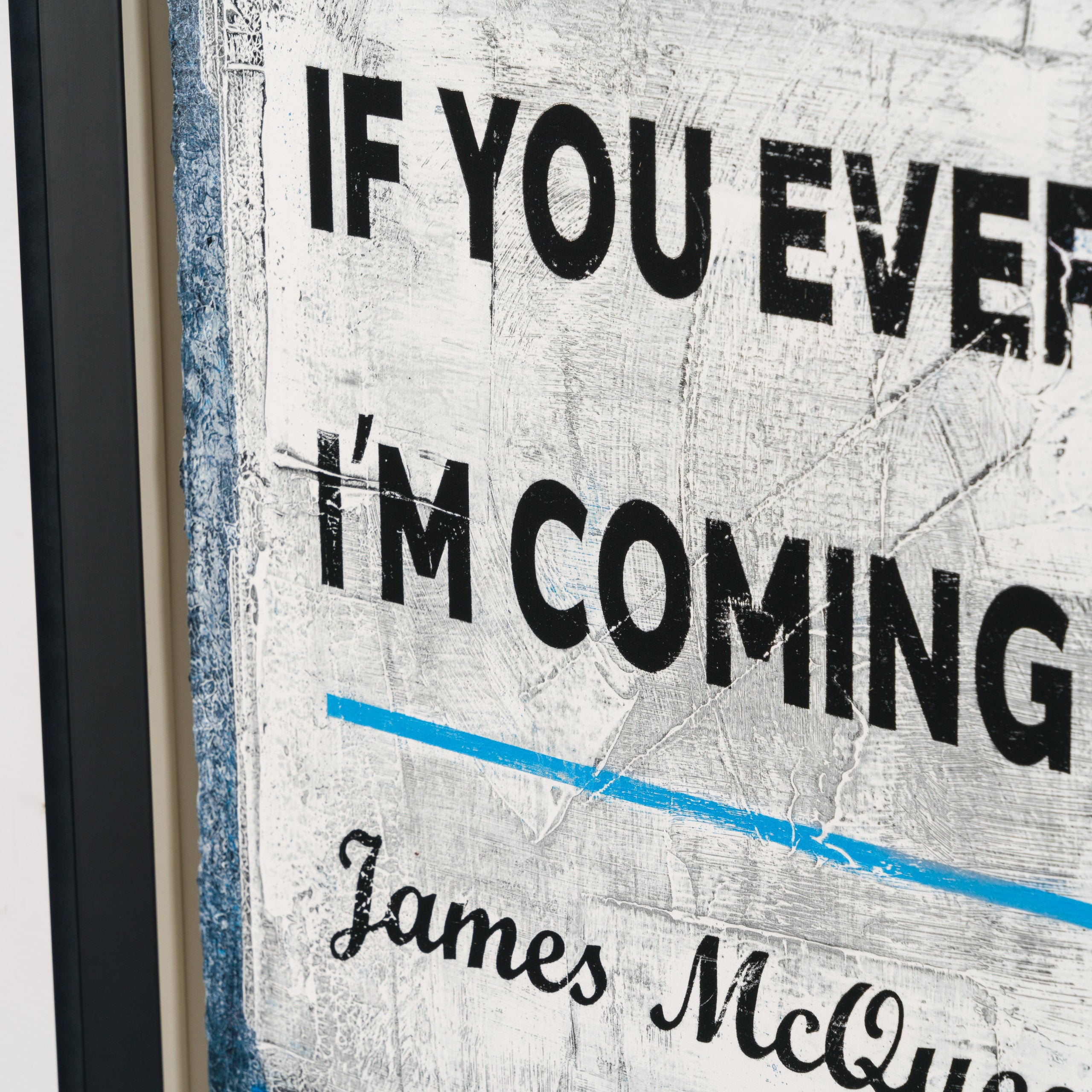 Product image 3 for james-mcqueen-If-You-Ever-Leave-Me-Im-Coming-With-You-blue